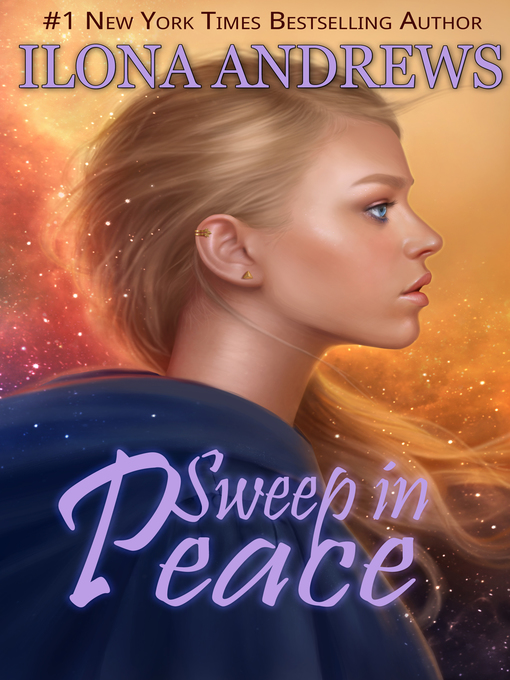 Title details for Sweep in Peace by Ilona Andrews - Available